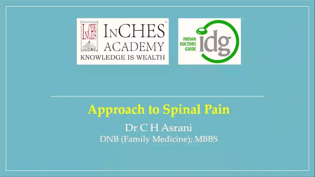 Webinar 8 – Approach to Spinal pain; rational tests and rational referrals